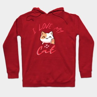 I Love My Cat - Perfect Valentine Day Gift Hoodie